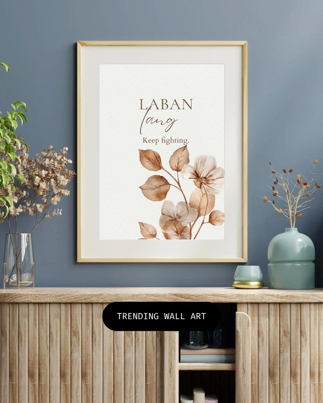 [Digital Download] Laban Lang – Just Keep Fighting | Filipino Quote Wall Art Print — photo 1
